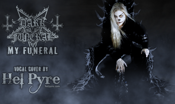 My Funeral (Dark Funeral cover)