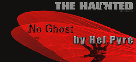 No Ghost (The Haunted cover)