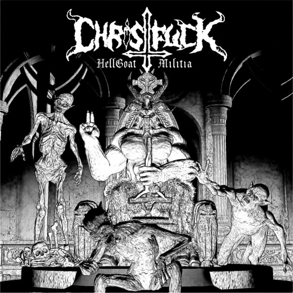 Christfuck - Hellgoat Militia album cover